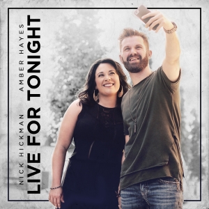 Nick Hickman featuring Amber Hayes — Live For Tonight cover artwork