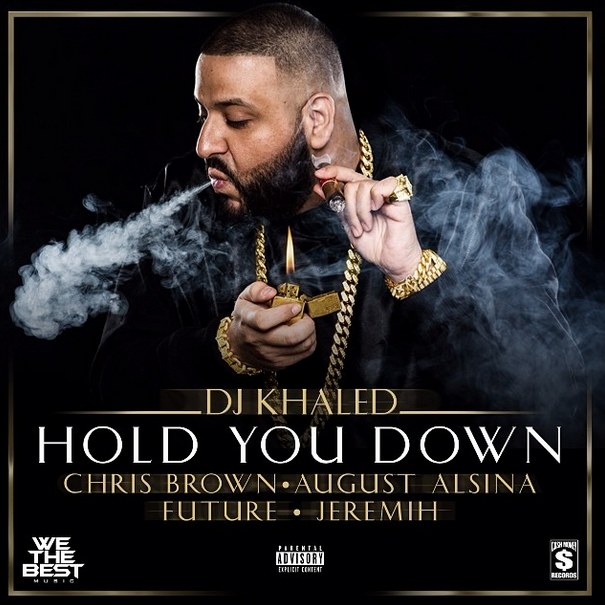 DJ Khaled featuring Chris Brown, August Alsina, Future, & Jeremih — Hold You Down cover artwork