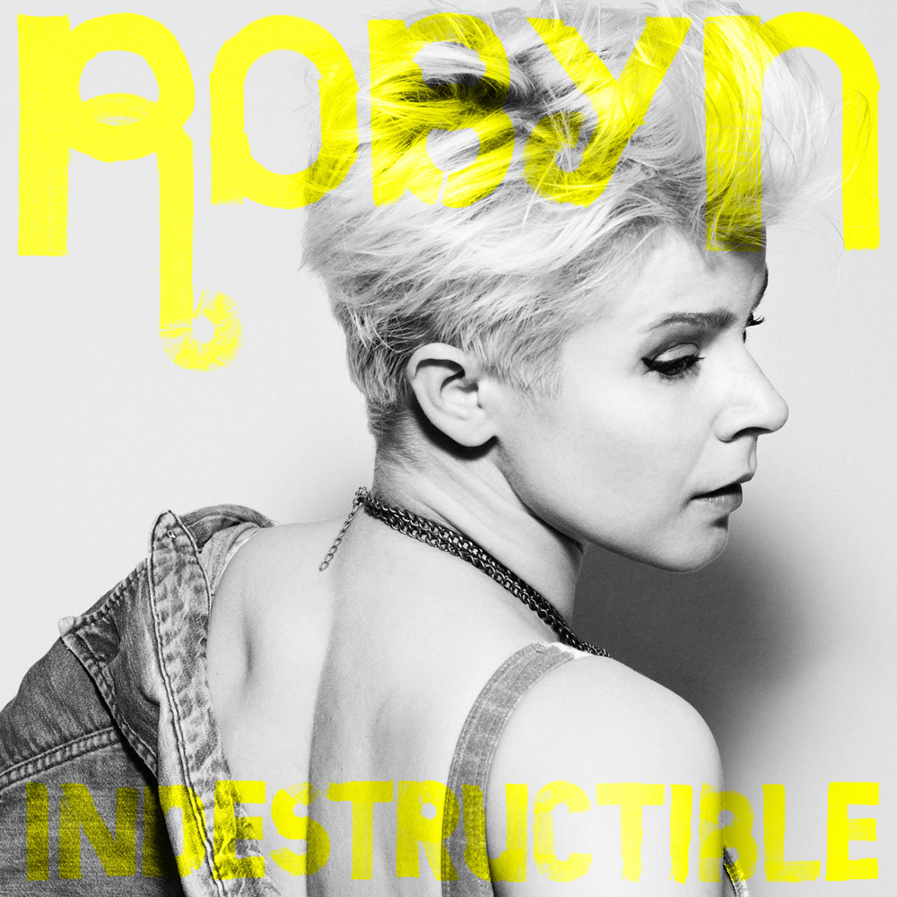Robyn — Indestructible cover artwork