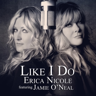 Erica Nicole featuring Jamie O&#039;Neal — Like I Do cover artwork