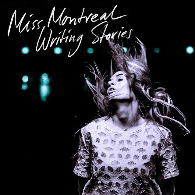 Miss Montreal Writing Stories cover artwork