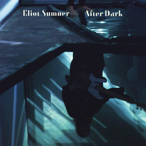 Eliot Sumner After Dark cover artwork