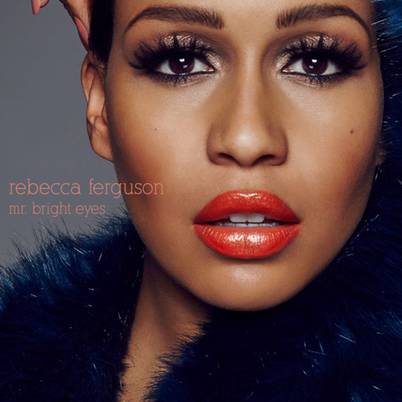 Rebecca Ferguson Mr. Bright Eyes cover artwork