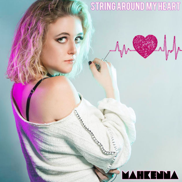 Mahkenna String Around My Heart cover artwork