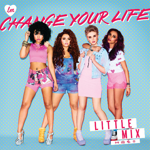 Little Mix Change Your Life cover artwork