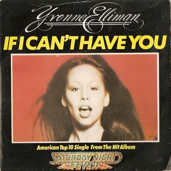 Yvonne Elliman — If I Can&#039;t Have You cover artwork