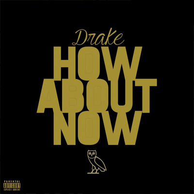 Drake How About Now cover artwork