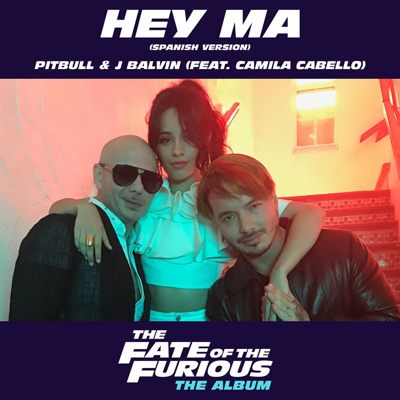 Pitbull & J Balvin ft. featuring Camila Cabello Hey Ma cover artwork