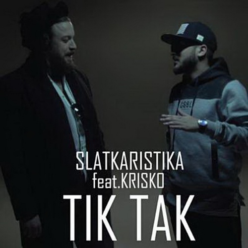 Slatkaristika featuring Krisko — Tik Tak cover artwork
