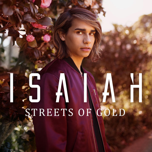 Isaiah Firebrace — Streets of Gold cover artwork