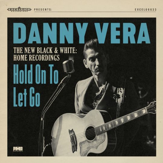 Danny Vera Hold On To Let Go cover artwork