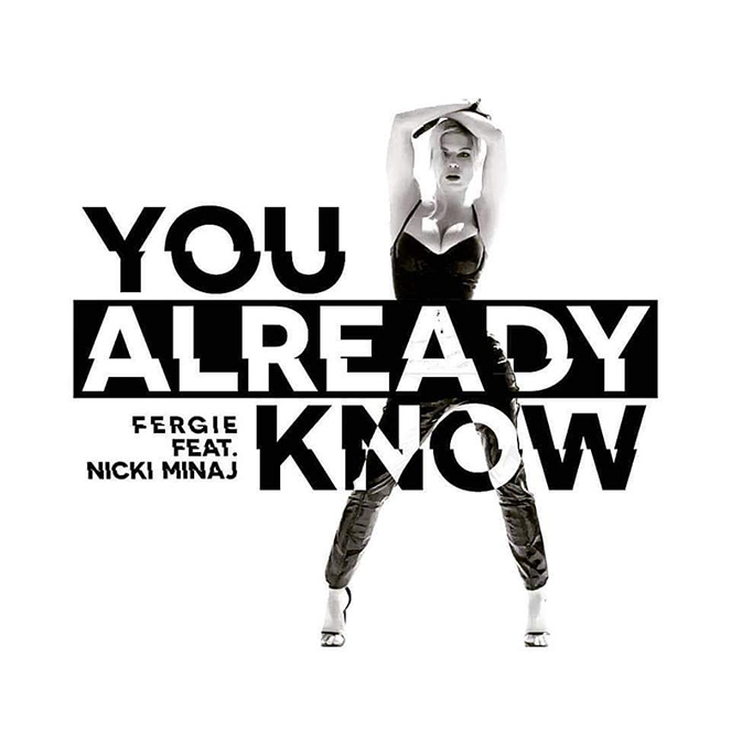 Fergie ft. featuring Nicki Minaj You Already Know cover artwork