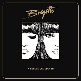 Brigitte — À bouche que veux-tu cover artwork