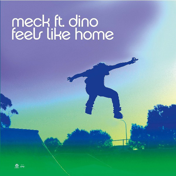 Meck featuring Dino Lenny — Feels Like Home cover artwork