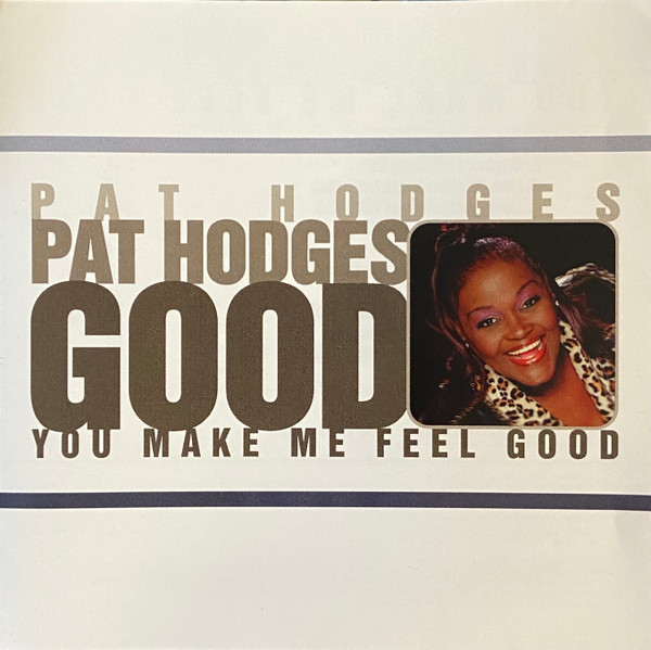 Pat Hodges — You Make Me Feel Good (Plasmic Honey Remix) cover artwork