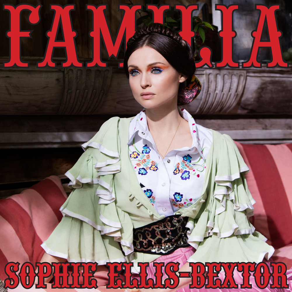 Sophie Ellis-Bextor Familia cover artwork