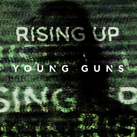 Young Guns — Rising Up cover artwork