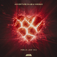 Adventure Club & Codeko Feels Like You cover artwork
