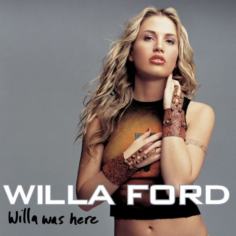 Willa Ford Willa Was Here cover artwork