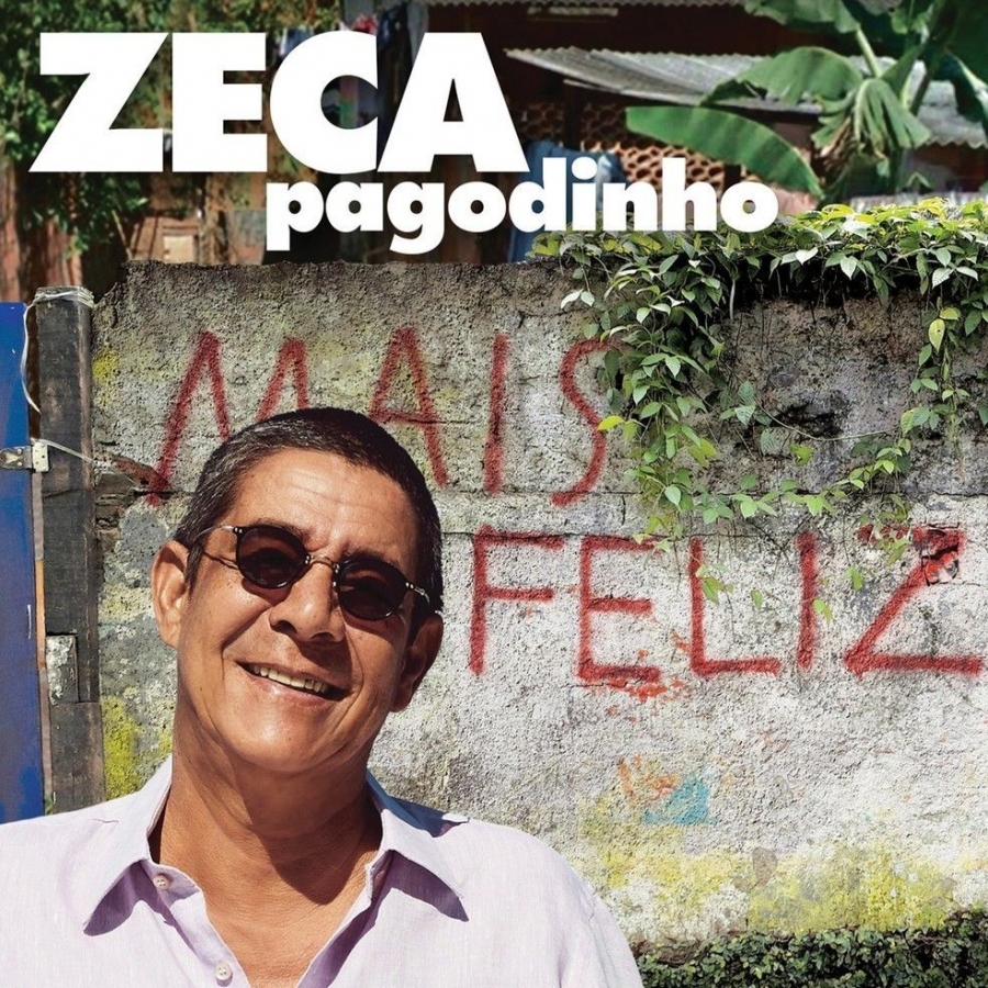 Zeca Pagodinho Mais Feliz cover artwork