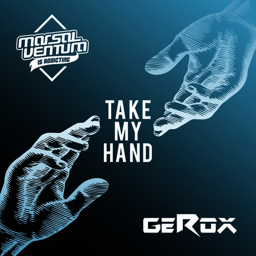 Marsal Ventura & Gerox — Take My Hand cover artwork
