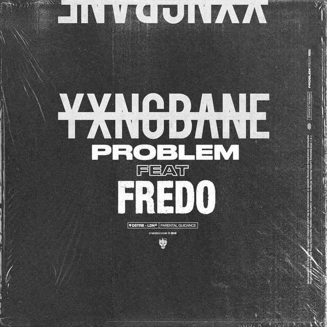 Yxng Bane featuring Fredo — Problem cover artwork