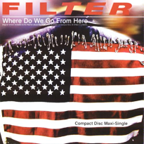 Filter — Where Do We Go From Here cover artwork