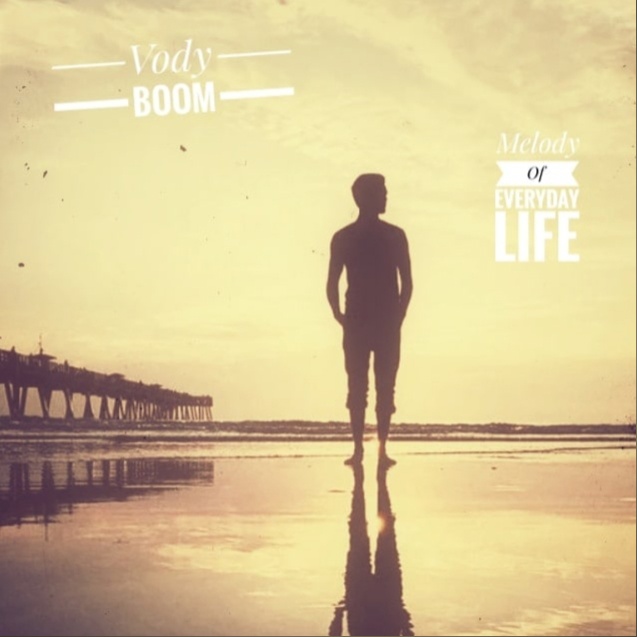 Vody Boom — Melody Of Everyday Life cover artwork