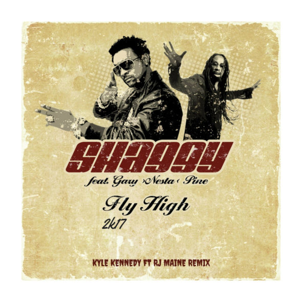 Shaggy featuring Kyle Kennedy & RJ Maine — Fly High 2K17 cover artwork