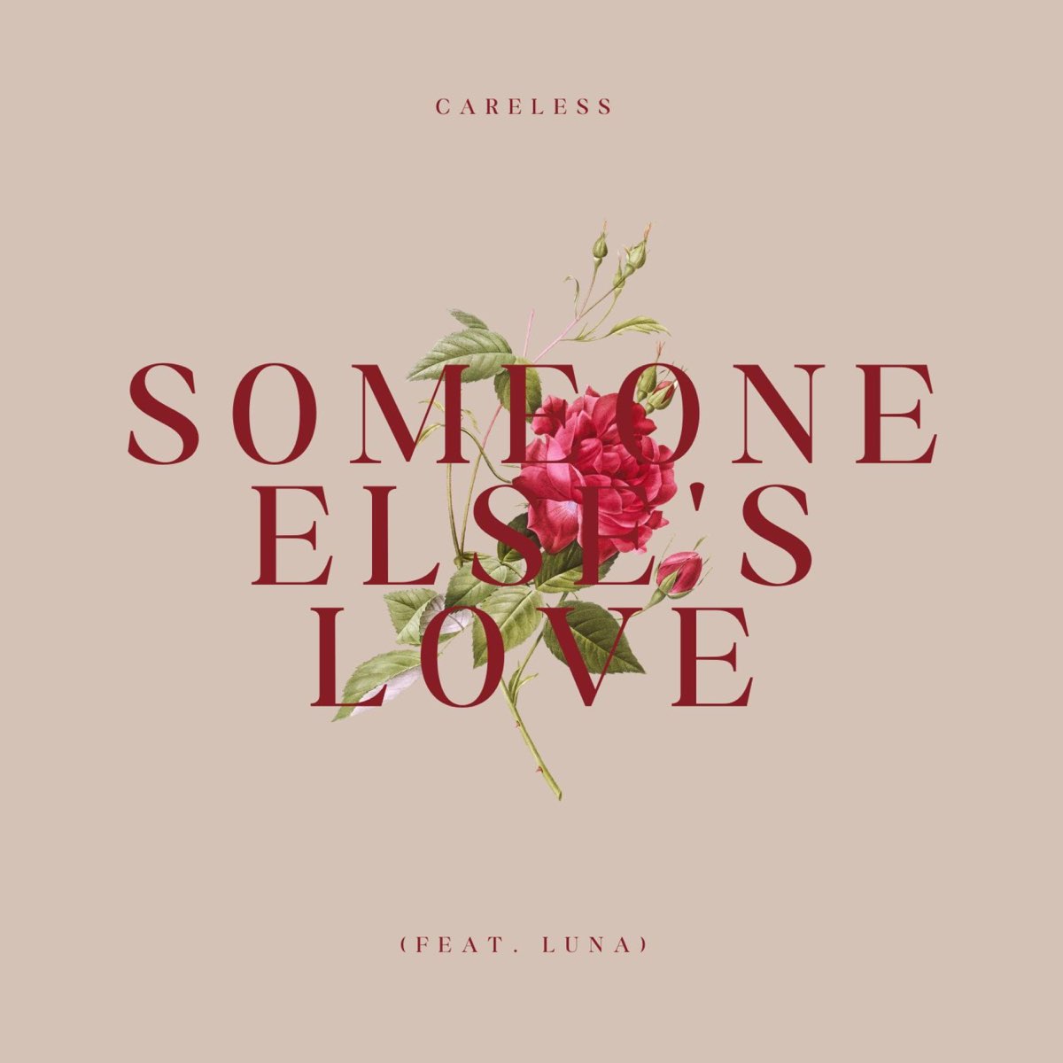 Careless featuring Luna — Someone Else&#039;s Love cover artwork