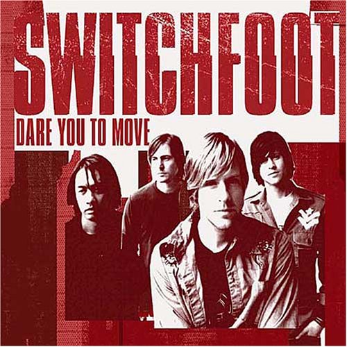 Switchfoot — Dare You to Move cover artwork
