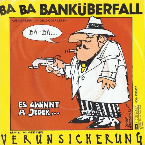 Erste Allgemeine Verunsicherung Ba Ba Banküberfall cover artwork