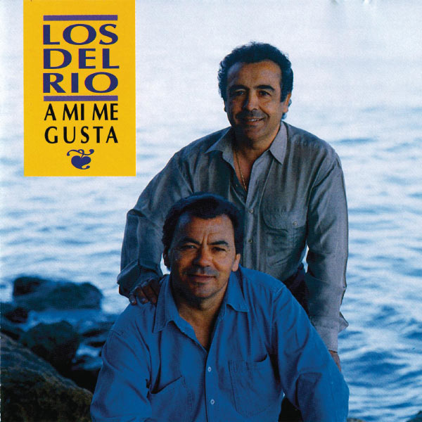 Los Del Rio A Mí Me Gusta cover artwork