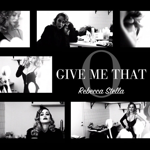 Rebecca Stella — Give Me That O cover artwork