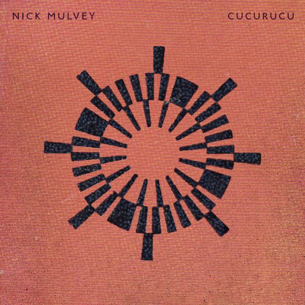 Nick Mulvey — Cucurucu cover artwork