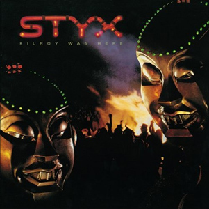 Styx Kilroy Was Here cover artwork