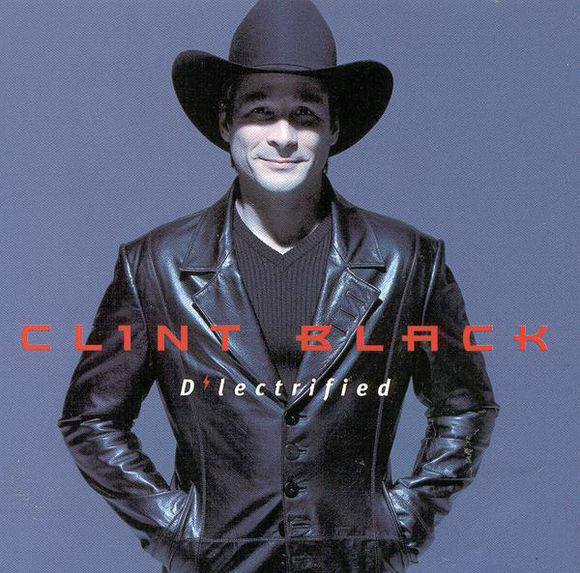 Clint Black D'lectrified cover artwork