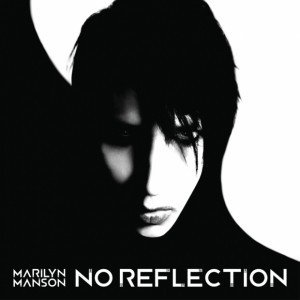 Marilyn Manson — No Reflection cover artwork