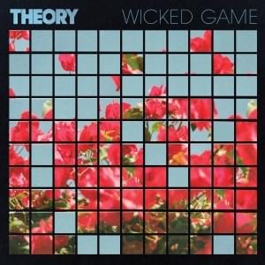 Theory of a Deadman — Wicked Game cover artwork