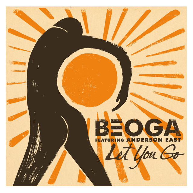 Beoga ft. featuring Anderson East Let You Go cover artwork