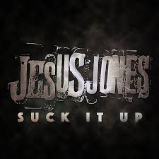 Jesus Jones Suck It Up cover artwork