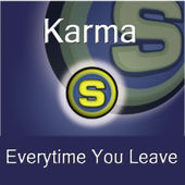 Karma featuring Age Pee — Everytime You Leave (Age Pee Remix) cover artwork