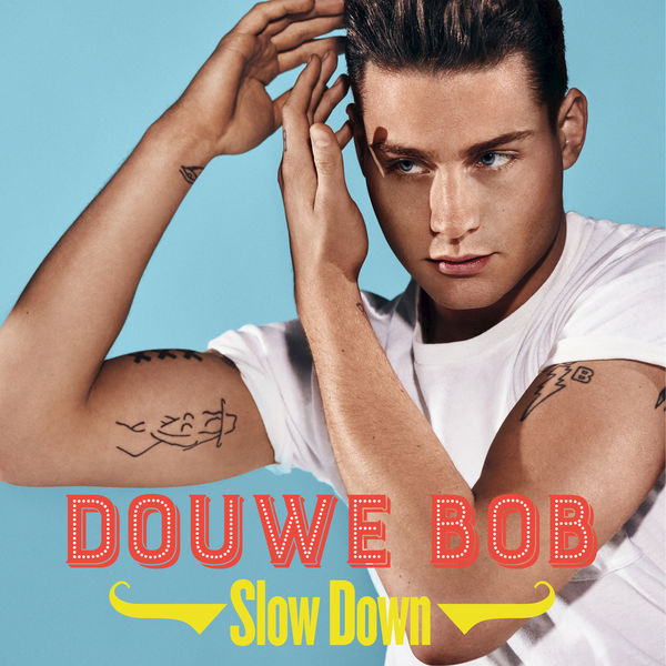 Douwe Bob — Slow Down cover artwork