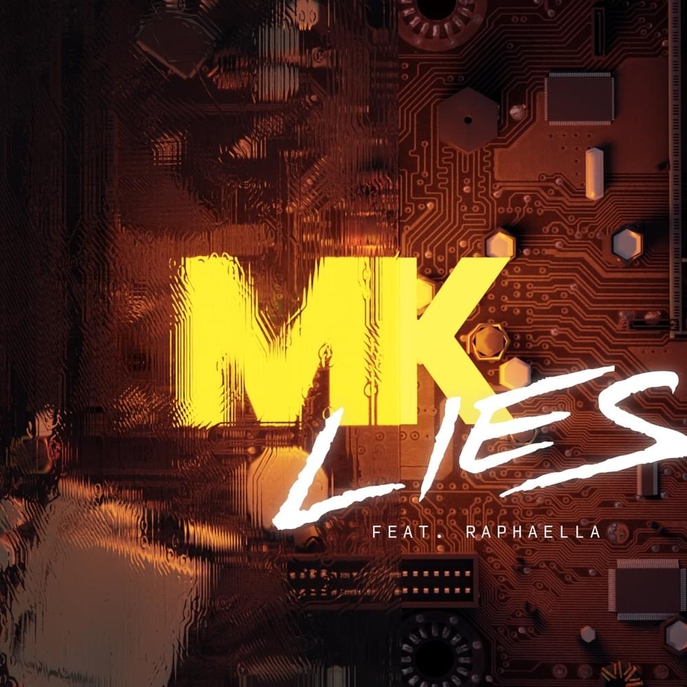 MK featuring Raphaella — Lies cover artwork