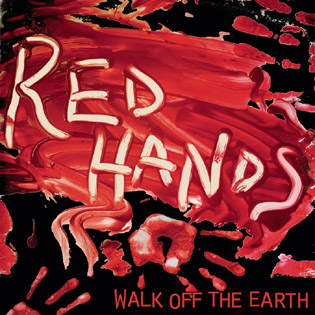 Walk Off The Earth — Red Hands cover artwork