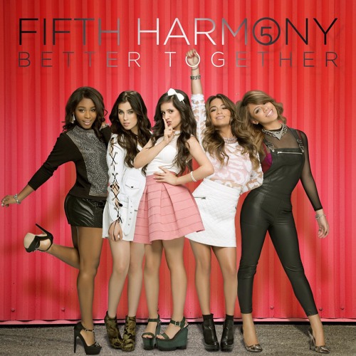 Fifth Harmony Better Together cover artwork
