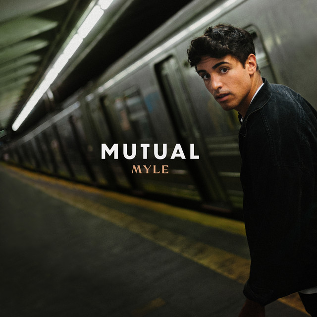 Myle — Mutual cover artwork