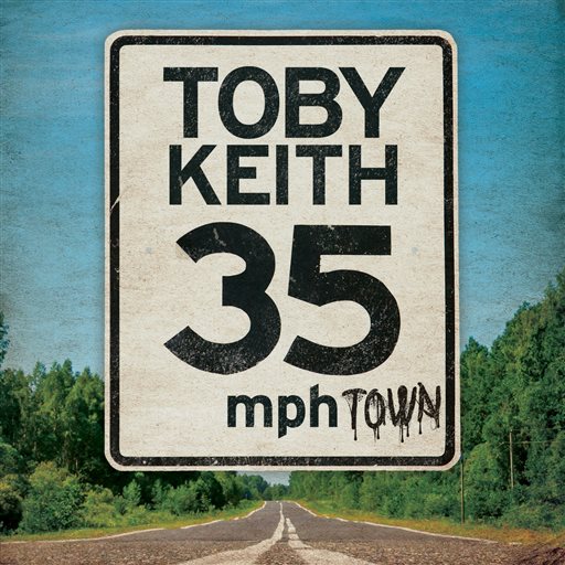Toby Keith 35 mph Town cover artwork