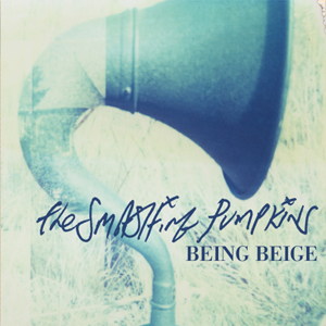 Smashing Pumpkins — Being Beige (World&#039;s On Fire) cover artwork