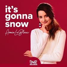 Annie LeBlanc — It&#039;s Gonna Snow cover artwork